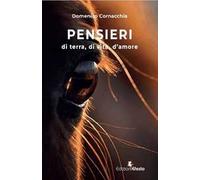 Pensieri. Di terra, di vita, d'amore