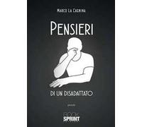 Pensieri di un disadattato