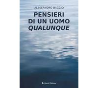 Pensieri di un uomo qualunque
