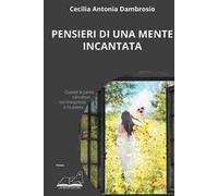 Pensieri di una mente incantata