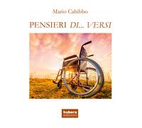 Pensieri di... versi di Mario Cabibbo, 2018, Kubera Edizioni