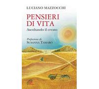 Pensieri di vita. Ascoltando il creato