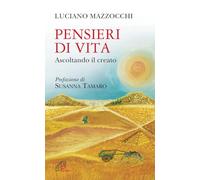 Pensieri di vita. Ascoltando il creato