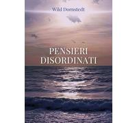 Pensieri disordinati