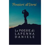 Pensieri diVersi di Daniele Lapenna, 2021, Youcanprint
