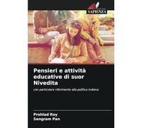 Pensieri e attività educative di suor Nivedita: con particolare riferimento alla politica indiana