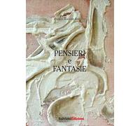 Pensieri e fantasie