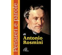 Pensieri e parole di Antonio Rosmini
