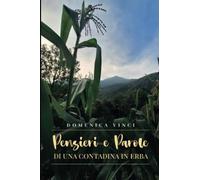 Pensieri e parole di una contadina in erba