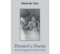 Pensieri e poesie di uno scugnizzo senza tempo