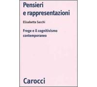 Pensieri e rappresentazioni. Frege e il cognitivismo contemporaneo