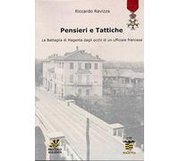 PENSIERI E TATTICHE. LA BATTAGLIA DI MAGENTA DAGLI OCCHI DI UN UFFICIALE FRANCESE