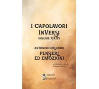 Pensieri ed emozioni. I Capolavori InVersi. Vol. 35