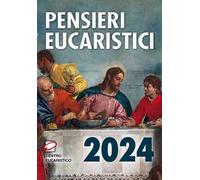 Pensieri eucaristici 2024