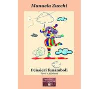 Pensieri funamboli. Versi e Aforismi