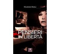 Pensieri in libertà