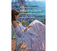 Pensieri in libertà. Da Platone a Georges Sorel