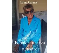 Pensieri in riva al mare di Laura Cannas, 2023, Youcanprint
