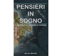 Pensieri in sogno: L'impero e le lacrime di viverna