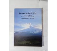 Pensieri in Versi 2014 Antologia dei Premi Pensieri in Versi e Filoteo Omodei...