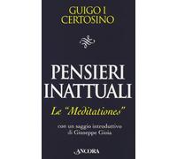 Pensieri inattuali. Le Meditationes