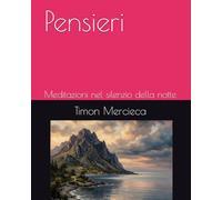 Pensieri: Meditazioni nel silenzio della notte