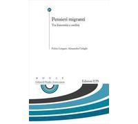 Pensieri migranti. Tra fraternità e ostilità