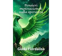 Pensieri motivazionali sulla speranza