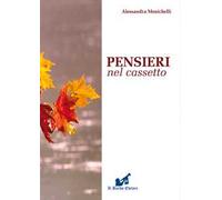 Pensieri nel cassetto. Alla riscoperta delle emozioni