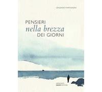 Pensieri nella brezza dei giorni. Nove paesaggi per nove soste