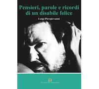 Pensieri, parole e ricordi di un disabile felice