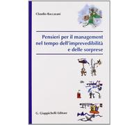 Pensieri per il management nel tempo dell'imprevedibilità e delle sorprese