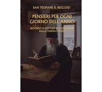 Pensieri per ogni giorno dell'anno: Secondo le letture ecclesiastiche dalla Parola di Dio