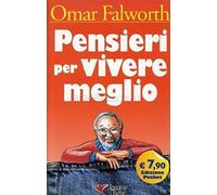 PENSIERI PER VIVERE MEGLIO