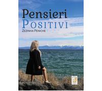 Pensieri positivi - 2025 - Selvaggio Edizioni