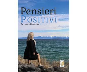 Pensieri positivi - 2025 - Selvaggio Edizioni