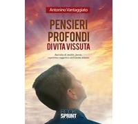 Pensieri profondi di vita vissuta