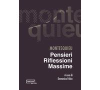 Pensieri, riflessioni, massime - Montesquieu Charles L. de