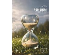 Pensieri: Schegge di vita