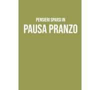Pensieri sparsi in pausa pranzo: Quaderno A5 a righe | 130 pagine per scrivere, organizzare e pianificare | Design spiritoso | Perfetto per studenti, lavoratori e creativi