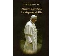 Pensieri spirituali. La risposta di Dio