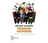 Pensieri stupendi. Sette parole per capire il mondo con la filosofia