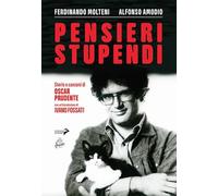 Pensieri stupendi. Storie e canzoni di Oscar Prudente