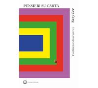 Pensieri su carta. Ediz. illustrata