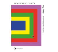 Pensieri su carta. Ediz. illustrata
