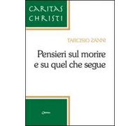 Pensieri sul morire e su quel che segue