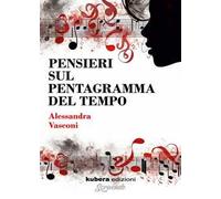Pensieri sul pentagramma del tempo