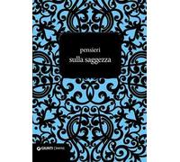 Pensieri sulla saggezza