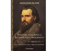Pensieri sull'arte e ricordi autobiografici