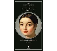 Pensieri sull'arte - Ingres Jean-August-Dominique